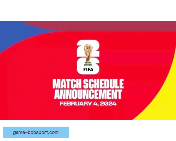 2026世界杯完整赛程安排及关键比赛时间详细指南